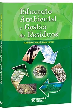 Livro Educação Ambiental e Gestão de Resíduos - Resumo, Resenha, PDF, etc.
