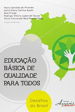 Livro Educação Básica de Qualidade Para Todos. Desafios do Brasil - Resumo, Resenha, PDF, etc.