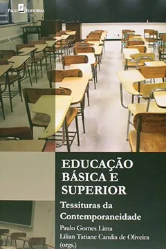Livro Educação Básica E Superior. Tessituras Da Contemporaneidade - Resumo, Resenha, PDF, etc.