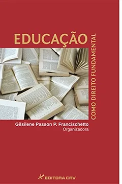 Livro Educacao Como Direito Fundamental - Resumo, Resenha, PDF, etc.