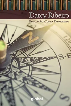 Livro Educação Como Prioridade - Resumo, Resenha, PDF, etc.