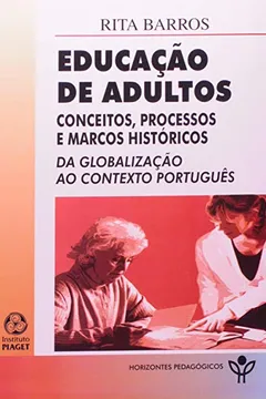 Livro Educação de Adultos. Conceitos, Processos e Marcos Históricos - Resumo, Resenha, PDF, etc.