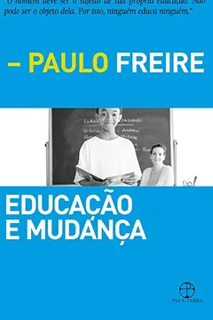 Livro Educação E Mudança - Resumo, Resenha, PDF, etc.