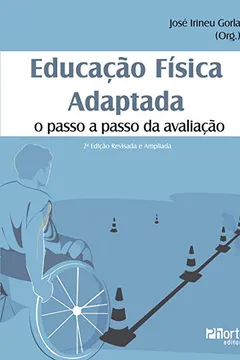 Livro Educação Física Adaptada. O Passo a Passo da Avaliação - Resumo, Resenha, PDF, etc.