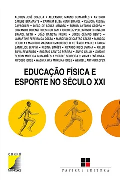 Livro Educação Física e Esporte no Século XXI - Resumo, Resenha, PDF, etc.