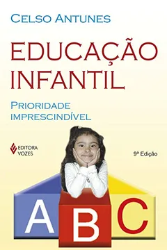 Livro Educação Infantil. Prioridade Imprescindivel - Resumo, Resenha, PDF, etc.
