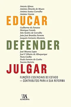 Livro Educar, Defender, Julgar. Para Uma Reforma das Funções do Estado - Resumo, Resenha, PDF, etc.
