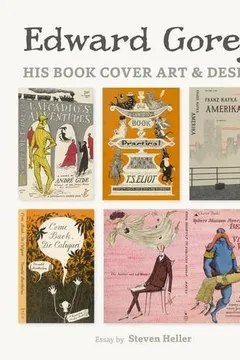 Livro Edward Gorey: His Book Cover Art & Design - Resumo, Resenha, PDF, etc.
