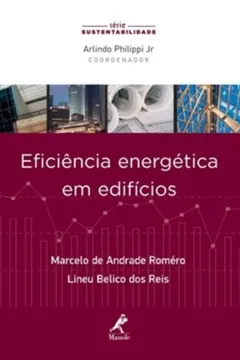 Livro Eficiência Energética em Edifícios - Resumo, Resenha, PDF, etc.