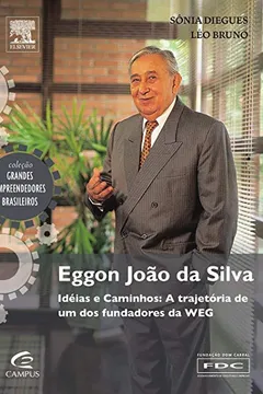 Capa do livro Eggon João da Silva - Coleção Grandes Empreendedores