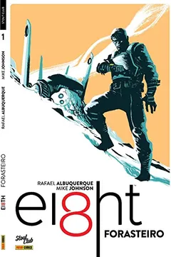 Livro Eight. Forasteiro - Volume 1 - Resumo, Resenha, PDF, etc.