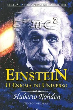 Livro Einstein. O Enigma do Universo - Resumo, Resenha, PDF, etc.