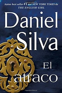 Livro El Atraco (the Heist - Spanish Edition) - Resumo, Resenha, PDF, etc.