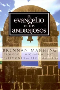 Livro El Evangelio de Los Andrajosos = The Ragamuffin Gospel - Resumo, Resenha, PDF, etc.