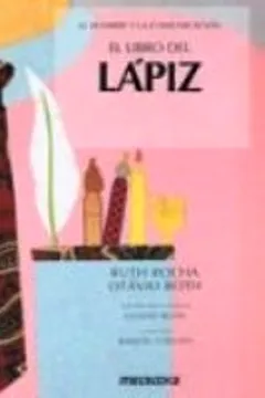 Livro El Libro Del Lapiz - Coleção El Hombre Y La Comunicacion - Resumo, Resenha, PDF, etc.