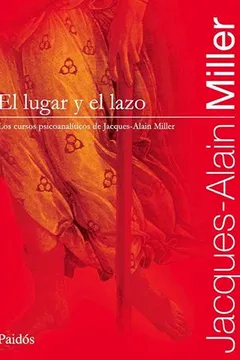 Livro El Lugar y El Lazo - Resumo, Resenha, PDF, etc.