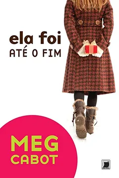 Livro Ela Foi Até O Fim - Resumo, Resenha, PDF, etc.