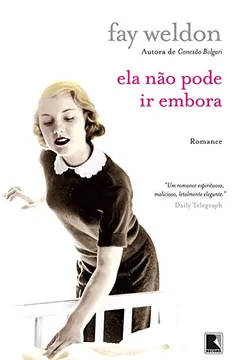 Livro Ela não Pode Ir Embora - Resumo, Resenha, PDF, etc.