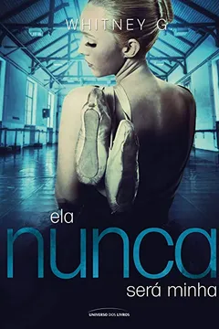 Livro Ela Nunca Será Minha - Resumo, Resenha, PDF, etc.