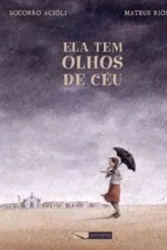 Livro Ela Tem Olhos De Ceu - Resumo, Resenha, PDF, etc.