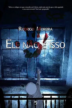 Livro Ele não É Isso - Resumo, Resenha, PDF, etc.