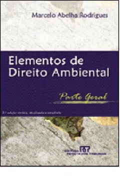Livro Elementos De Direito Ambiental. Parte Geral - Resumo, Resenha, PDF, etc.