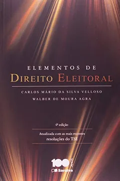 Livro Elementos de Direito Eleitoral - Resumo, Resenha, PDF, etc.