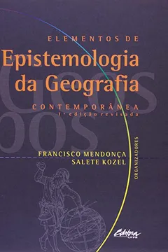 Livro Elementos De Epistemologia Da Geografia Contemporânea - Resumo, Resenha, PDF, etc.