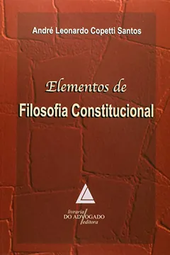 Livro Elementos de Filosofia Constitucional - Resumo, Resenha, PDF, etc.