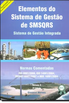 Livro Elementos do Sistema de Gestão de SMSQRS. Sistema de Gestão Integrada - Volume 2 - Resumo, Resenha, PDF, etc.