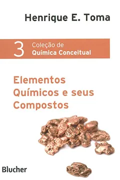 Livro Elementos Químicos e Seus Compostos - Resumo, Resenha, PDF, etc.