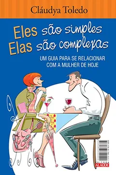 Livro Eles São Simples, Elas São Complexas - Resumo, Resenha, PDF, etc.