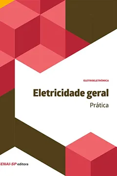 Livro Eletricidade Geral. Prática - Resumo, Resenha, PDF, etc.