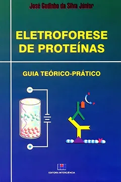 Livro Eletroforese de Proteínas - Resumo, Resenha, PDF, etc.