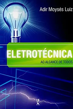 Livro Eletrotécnica ao Alcance de Todos - Resumo, Resenha, PDF, etc.