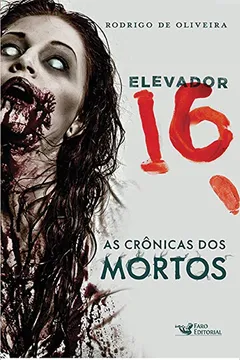 Livro Elevador 16 - Resumo, Resenha, PDF, etc.