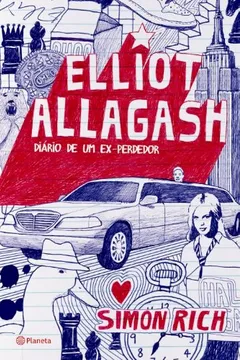 Livro Elliot Allagash. Diário de um Ex-Perdedor - Resumo, Resenha, PDF, etc.