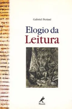 Livro Elogio da Leitura - Resumo, Resenha, PDF, etc.