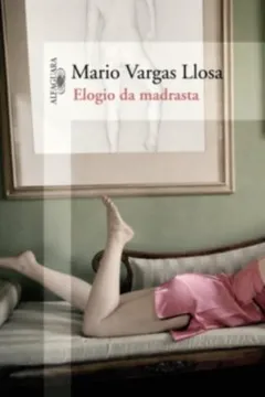 Capa do livro Elogio Da Madrasta