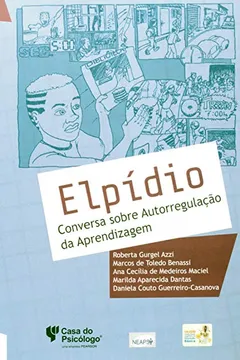 Livro Elpidio Conversa Sobre Autorregulaçao Da Aprendizagem - Resumo, Resenha, PDF, etc.