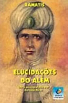 Livro Elucidaçoes Do Alem - Resumo, Resenha, PDF, etc.