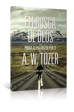 Livro Em Busca de Deus. Minha Alma Anseia por Ti - Resumo, Resenha, PDF, etc.