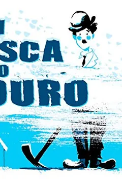 Capa do livro Em Busca do Ouro