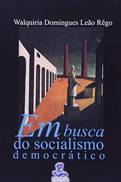 Livro Em Busca do Socialismo Democrático - Resumo, Resenha, PDF, etc.