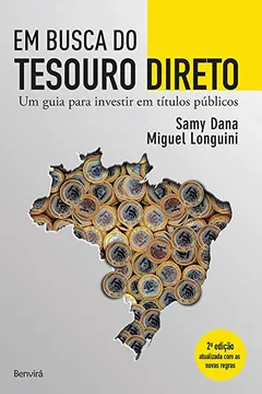 Livro Em Busca do Tesouro Direto. Um Guia Para Investir em Títulos Públicos - Resumo, Resenha, PDF, etc.