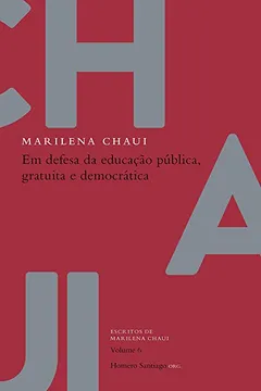 Livro Em defesa da educação pública, gratuita e democrática - Resumo, Resenha, PDF, etc.