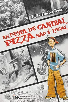 Livro Em Festa De Canibal Pizza Não É Legal - Resumo, Resenha, PDF, etc.