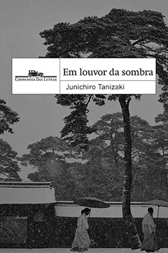 Livro Em Louvor da Sombra - Resumo, Resenha, PDF, etc.