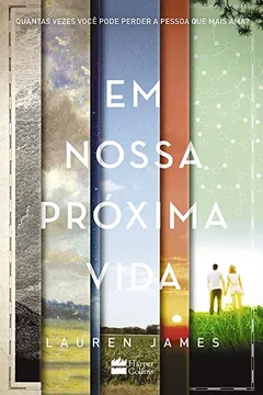 Livro Em Nossa Próxima Vida - Resumo, Resenha, PDF, etc.