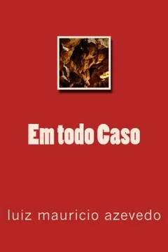 Livro Em Todo Caso - Resumo, Resenha, PDF, etc.